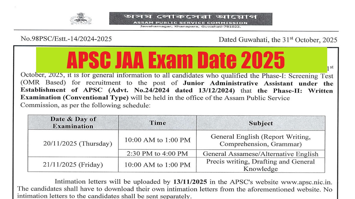 APSC Junior Administrative Assistant Exam Date 2025 Out at apsc.nic.in, Check Official Notice Here