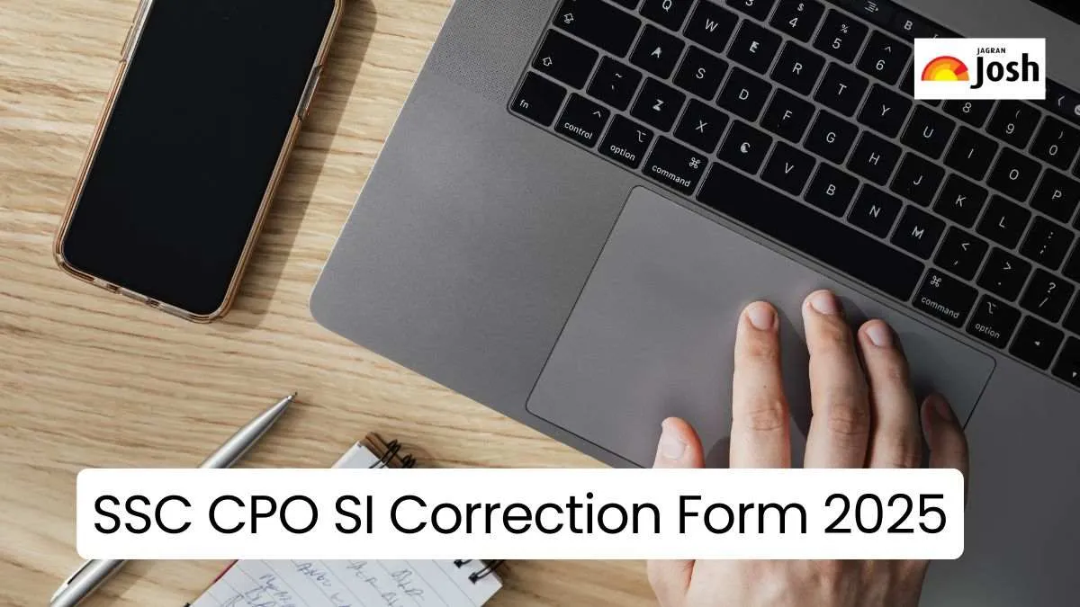 SSC CPO SI Correction Form 2025