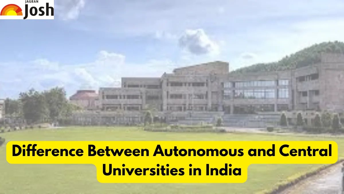 Difference Between Autonomous and Central Universities