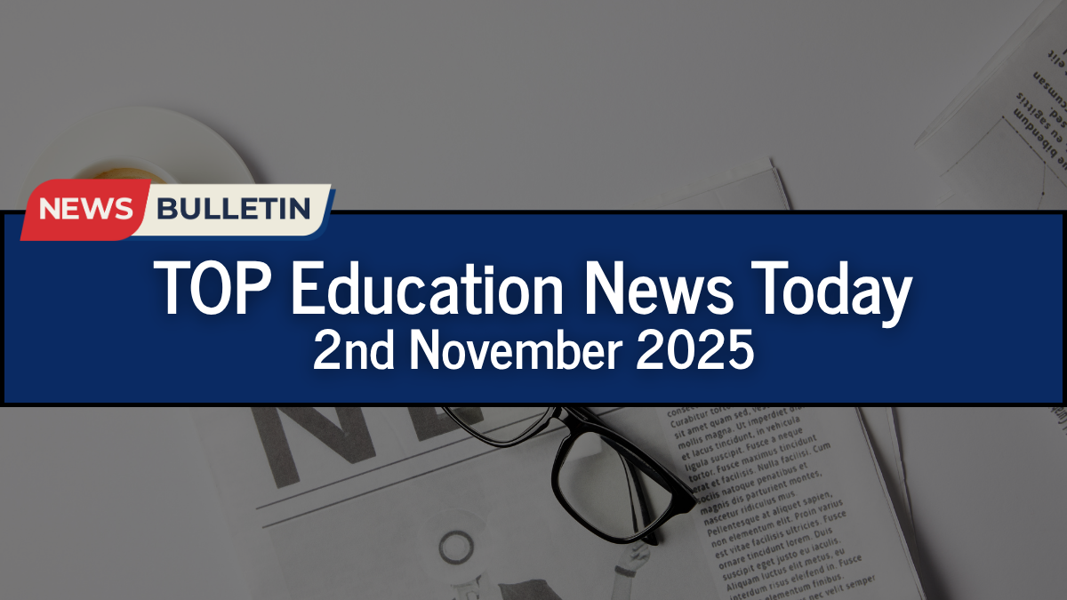 Education News Today in English November 2nd 2025: MY Bharat App, President Murmu, and More