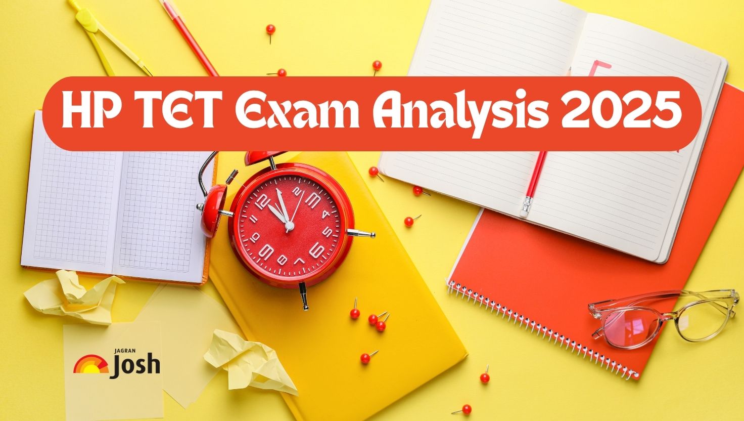 HP TET Exam Analysis 2025 [Nov 5th]: Check HP TET Paper Difficulty Level, No. of Good Attempts and More
