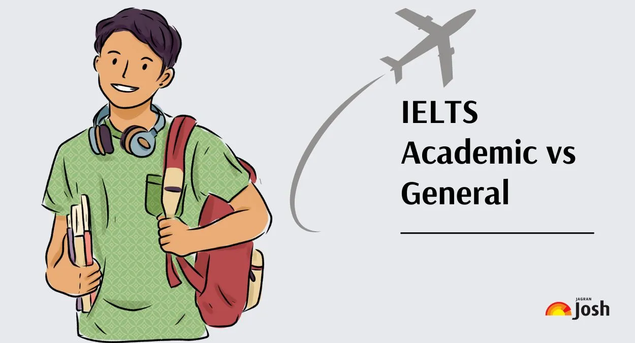 IELTS Academic vs General