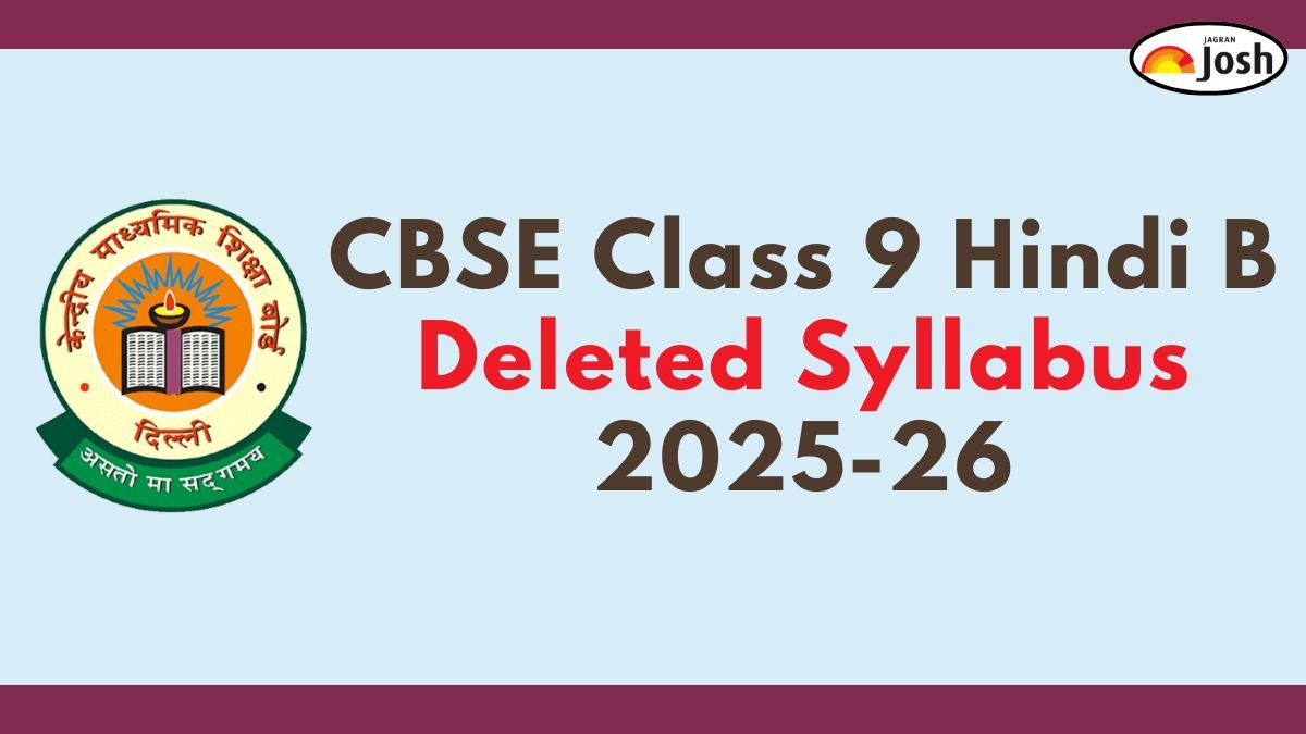 CBSE Class 9 Hindi B Deleted Syllabus 2025-26: Check Chapters Deleted from Sparsh and Sanchayan Books