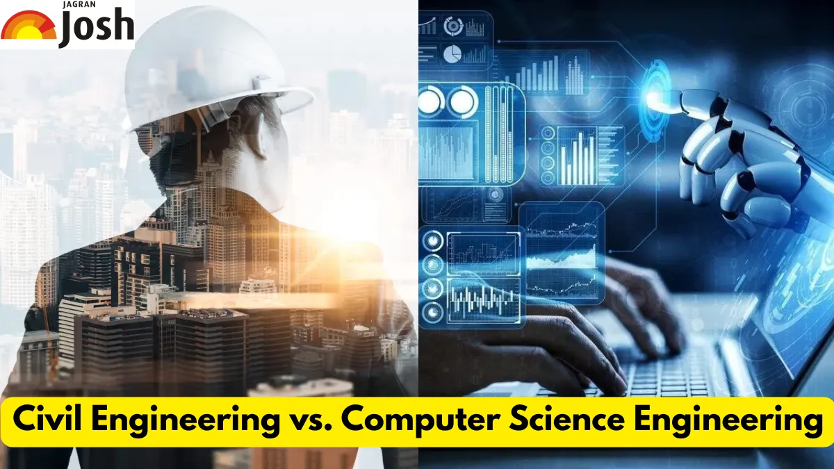 Civil Engineering vs Computer Science Engineering