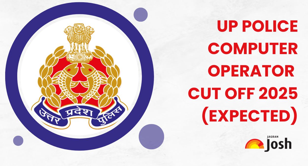 UP Police Computer Operator Cut Off 2025 Out Soon: Check Expected Cut Off, Previous Trends & Minimum Marks and More