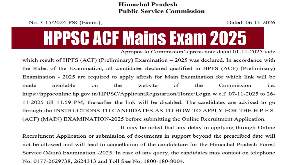 HPPSC ACF Mains Exam 2025 Out at hppsc.hp.gov.in, Apply Online Till Nov 26