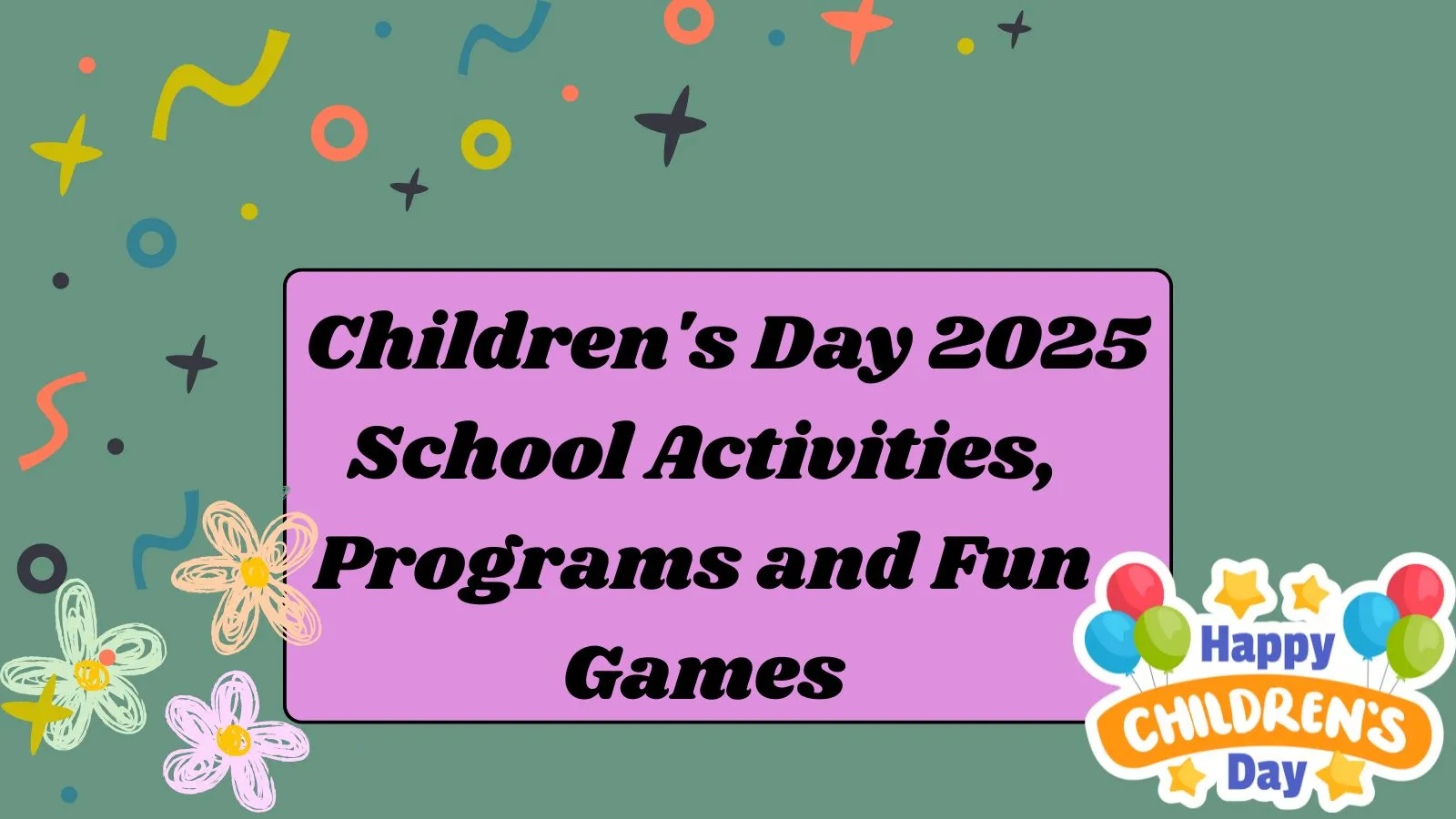 Children's day Games and Activities in School