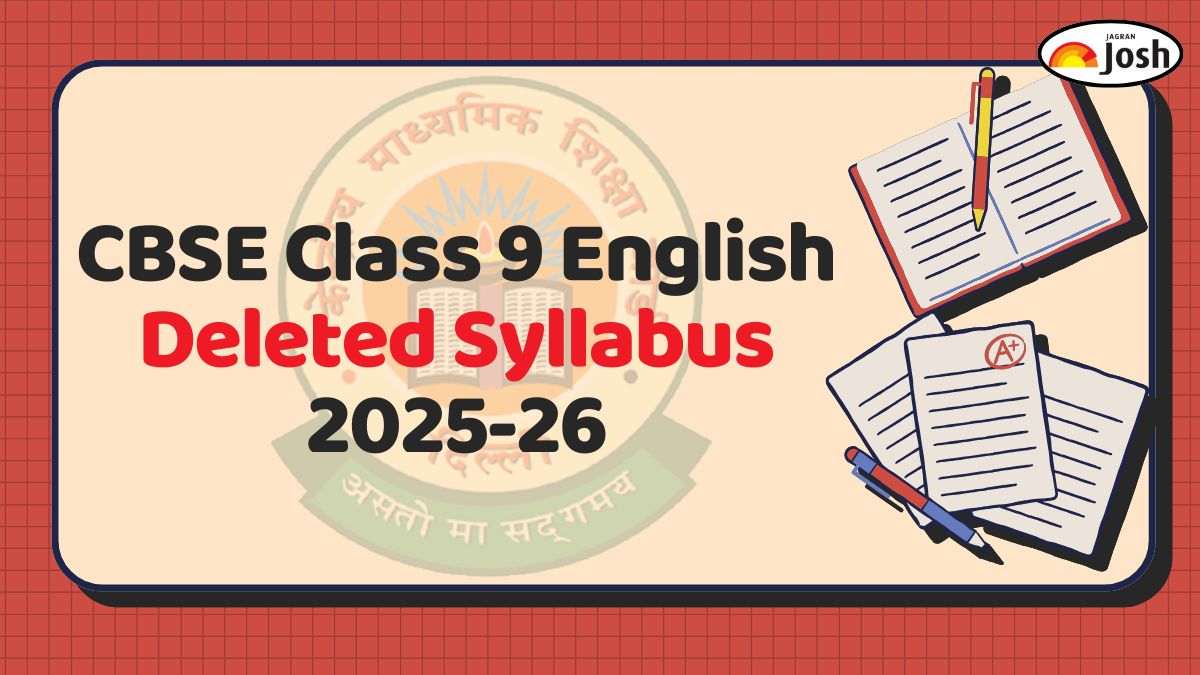 CBSE Class 9 English Deleted Syllabus 2025-26: Check Chapter-Wise List of Deleted Topics