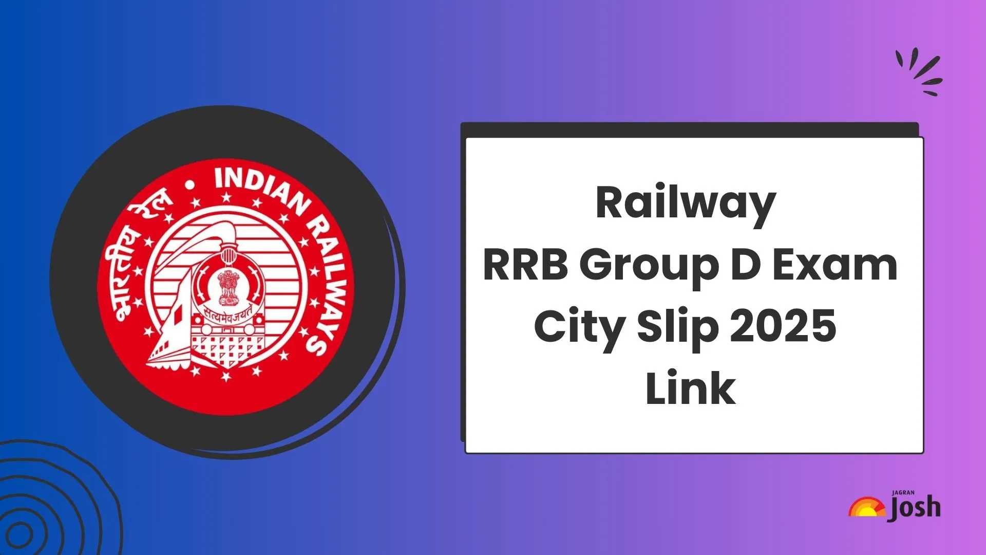 Railway RRB Group D Exam City Slip 2025 Link