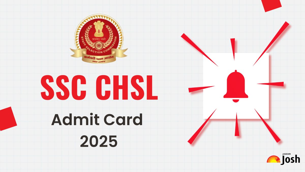 SSC CHSL Admit Card 2025 (Today) at ssc.gov.in, Download CHSL Exam Hall Ticket PDF - Link Here