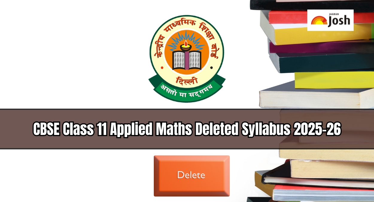 CBSE Class 11 Applied Maths Deleted Syllabus 2025-26: Check Removed Topics Here