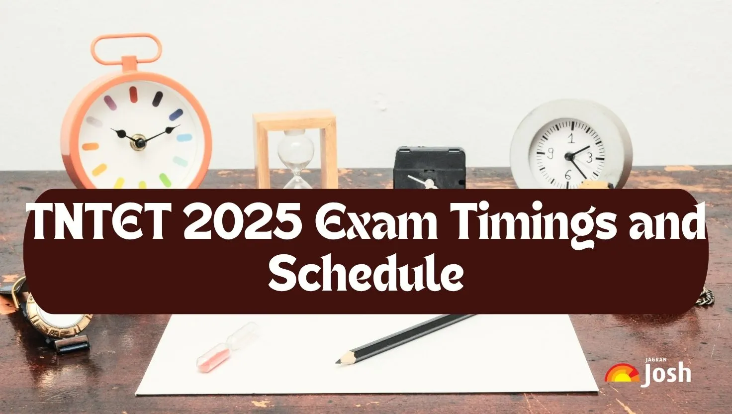 TNTET 2025 Exam Timings and Schedule