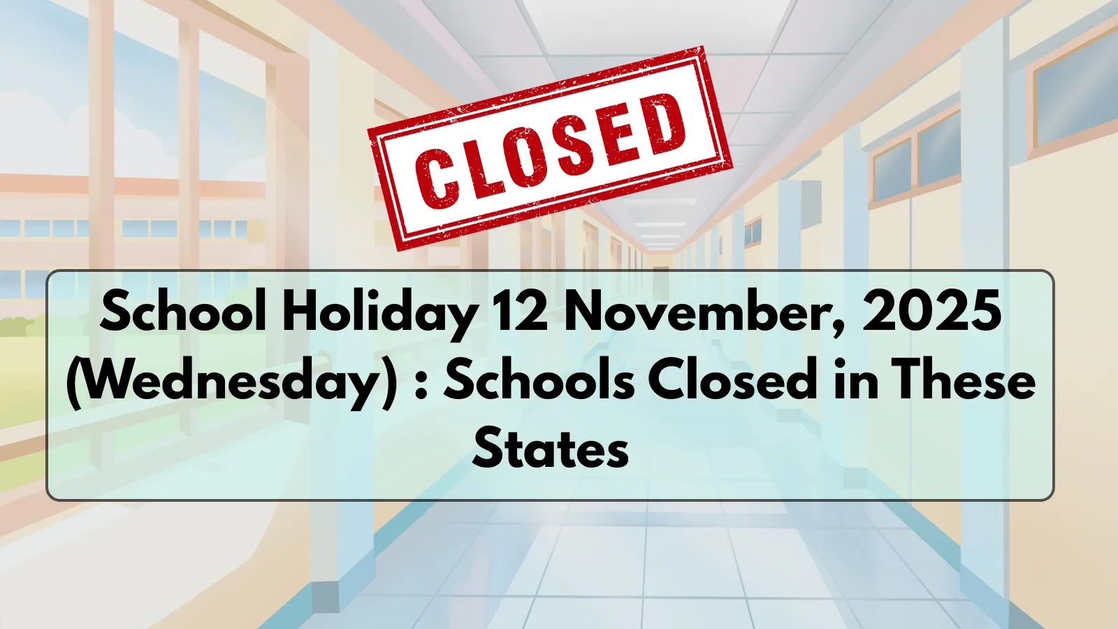 School Holiday on 12 November 2025