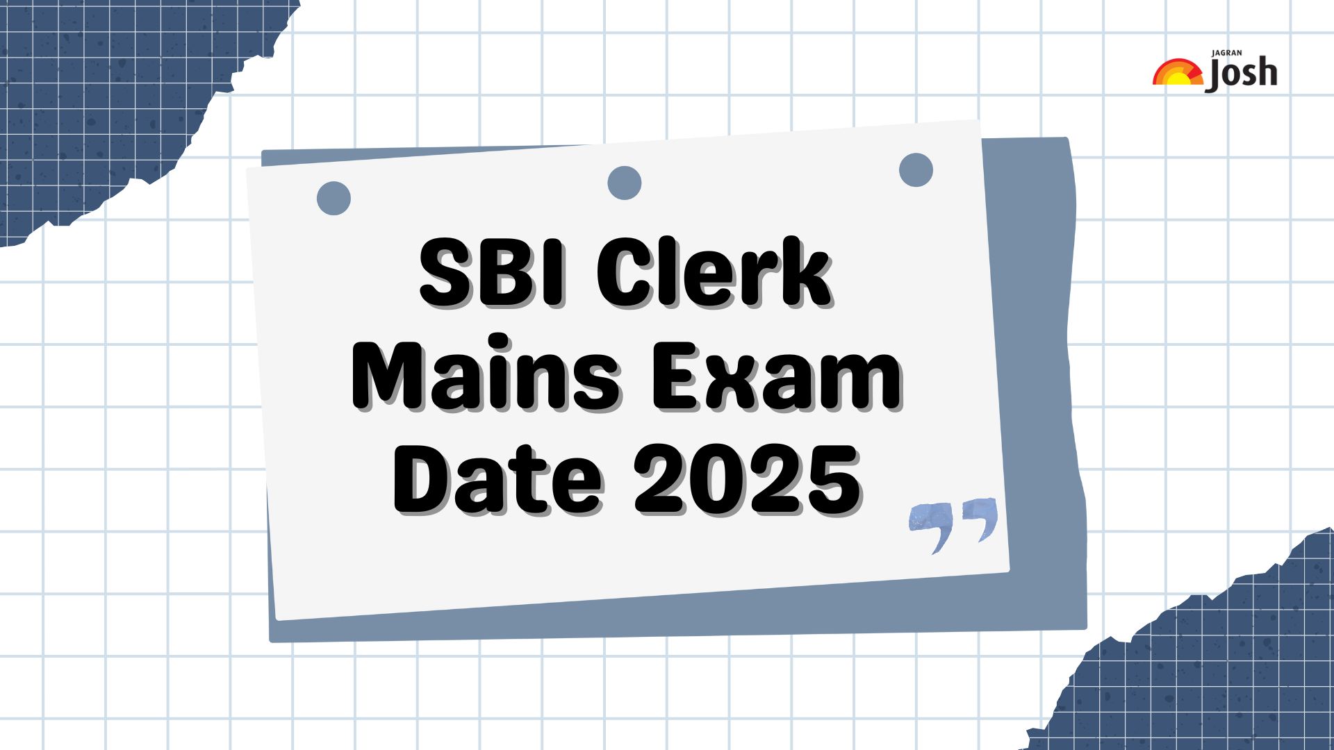 SBI Clerk Mains Exam Date 2025: एसबीआई क्लर्क मुख्य परीक्षा तिथि घोषित, यहां देखें शेड्यूल