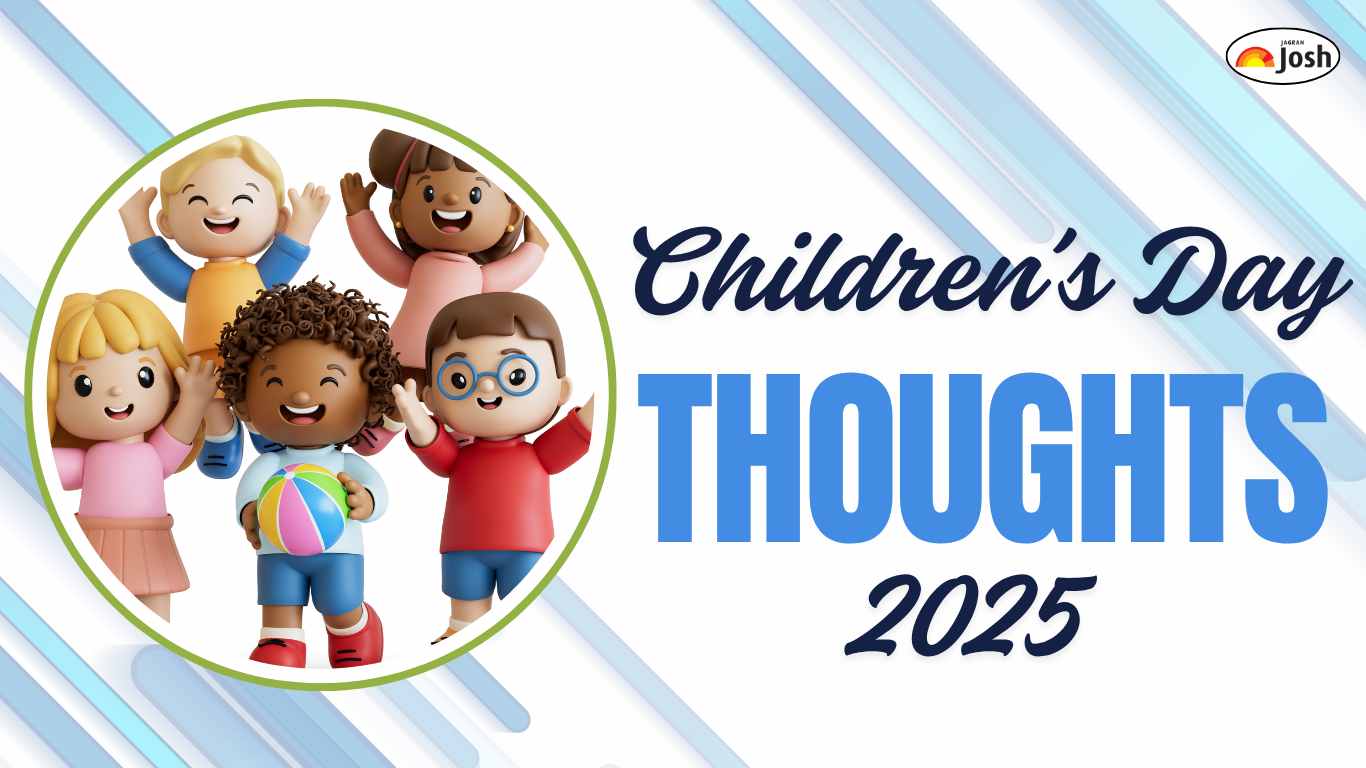 Thought on Children's Day​ for Students and Teachers to Celebrate Jawaharlal Nehru Birth Anniversary