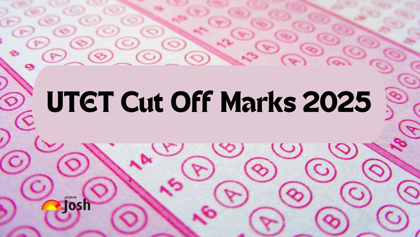 UTET 2025 Cut Off & Minimum Qualifying Marks – Check Category-Wise Marks Required to Pass