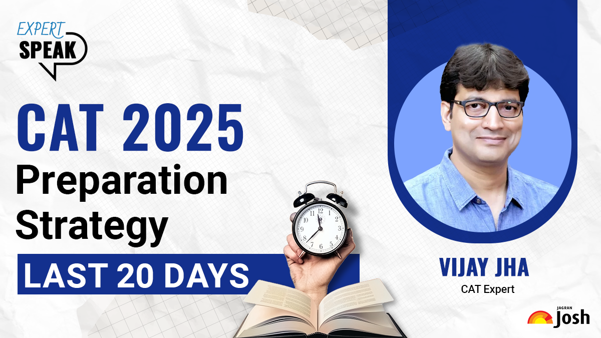 CAT 2025 Last 20 Days Preparation Strategy: Smart Preparation Tips for the Final Stretch