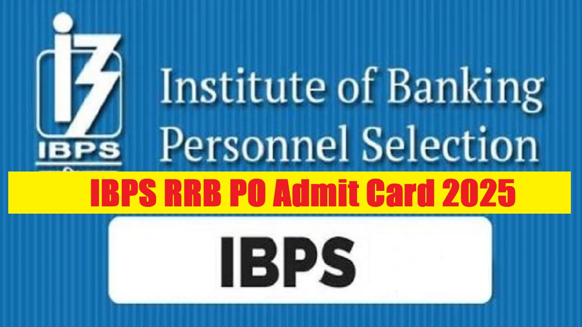 RRB PO Admit Card 2025 Releasing Tomorrow at ibps.in, Download IBPS RRB Hall Ticket PDF - Link Here