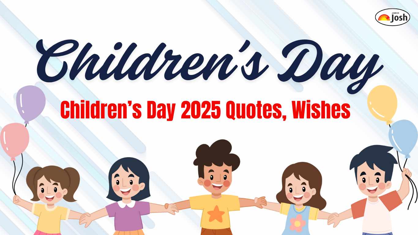 100+ Children’s Day 2025 Quotes, Wishes from Parents and Teachers to Share with Students and Kids