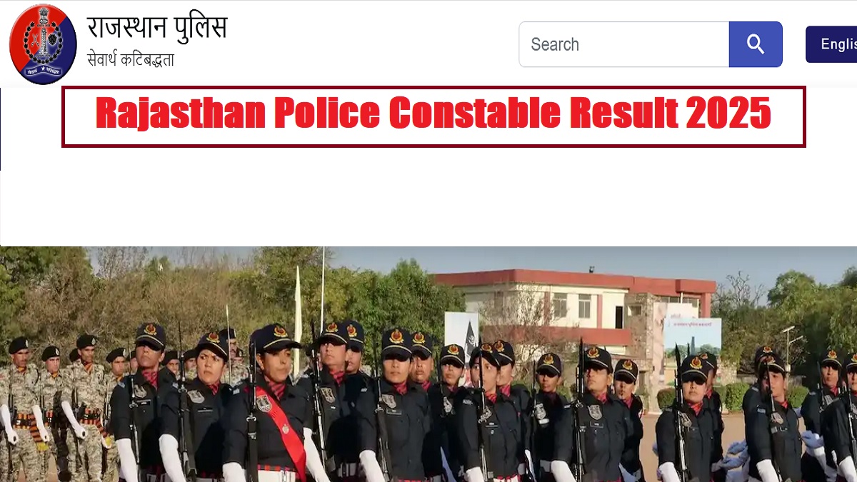 Rajasthan Police Constable Result 2025 Released at police.rajasthan.gov.in, Download Result PDF - Link Here