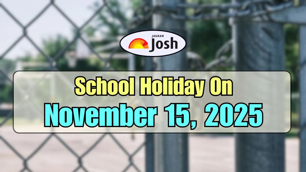 School Holiday on November 15, 2025 (Saturday): Schools in These States Closed Tomorrow; Check Details Here