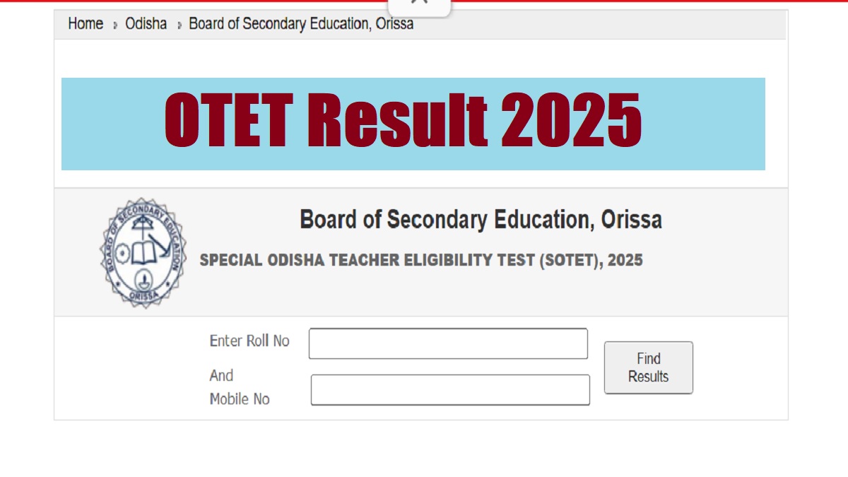 OTET Result 2025 Released at bseodisha.ac.in, Download Merit List PDF - Link Here