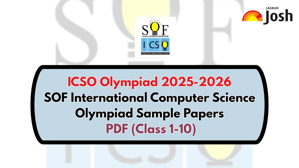 ICSO Olympiad 2025-2026: Download SOF International Computer Science Olympiad Sample Papers PDF (Class 1-10)