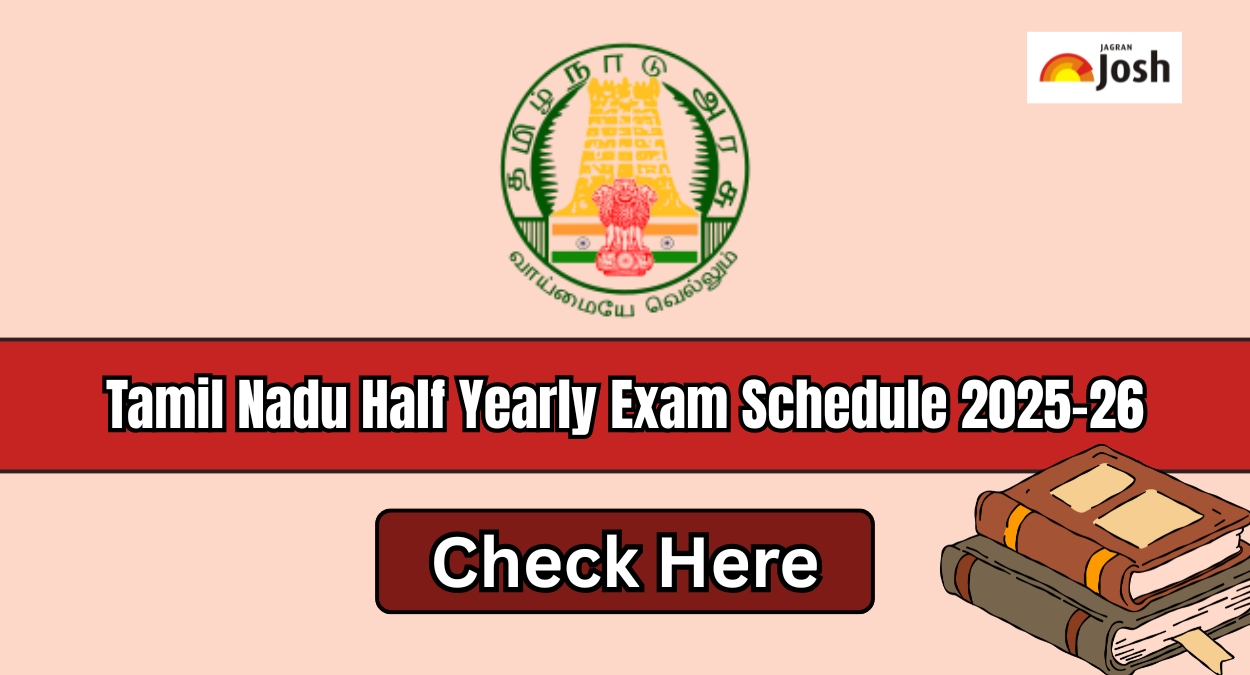 Tamil Nadu Half Yearly Exam Schedule 2025-26: Download Time Table for Class 6 to 12