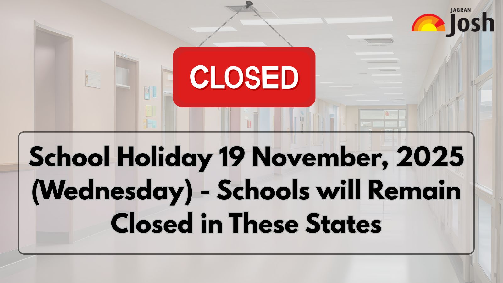 School Holiday on 19 November 2025 (Wednesday) - Schools Closed in THESE States Due to Rain and Regional Festivals