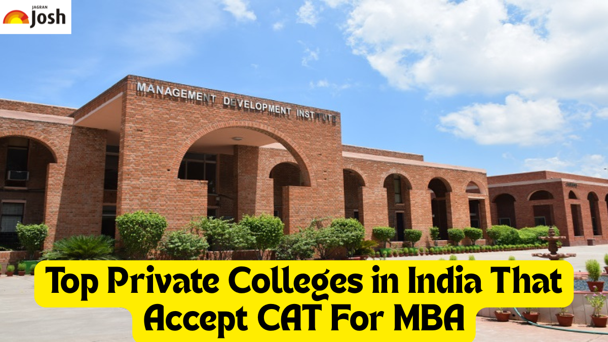 Top Private Colleges in India That Accept CAT For MBA