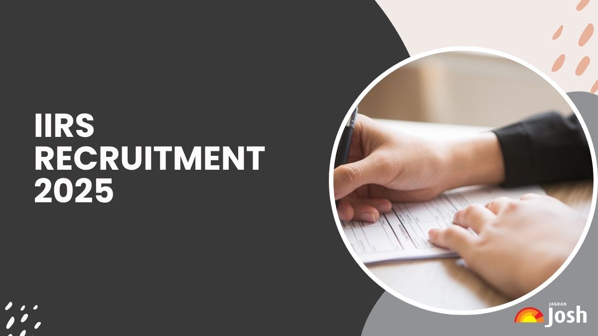 IIRS Recruitment 2025: भारतीय सुदूर संवेदन संस्थान में जेआरएफ के लिए निकली भर्ती, यहाँ चेक करें डिटेल्स