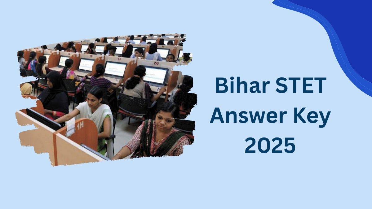 Bihar STET Answer Key 2025: जारी होने वाली है बिहार एसटीईटी की उत्तर कुंजी, इस Link से करें Download