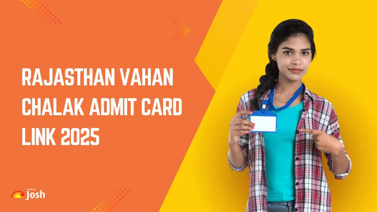 Rajasthan Vahan Chalak Admit Card Link 2025: राजस्थान वाहन चालक परीक्षा के एडमिट कार्ड rssb.rajasthan.gov.in से करें डाउनलोड