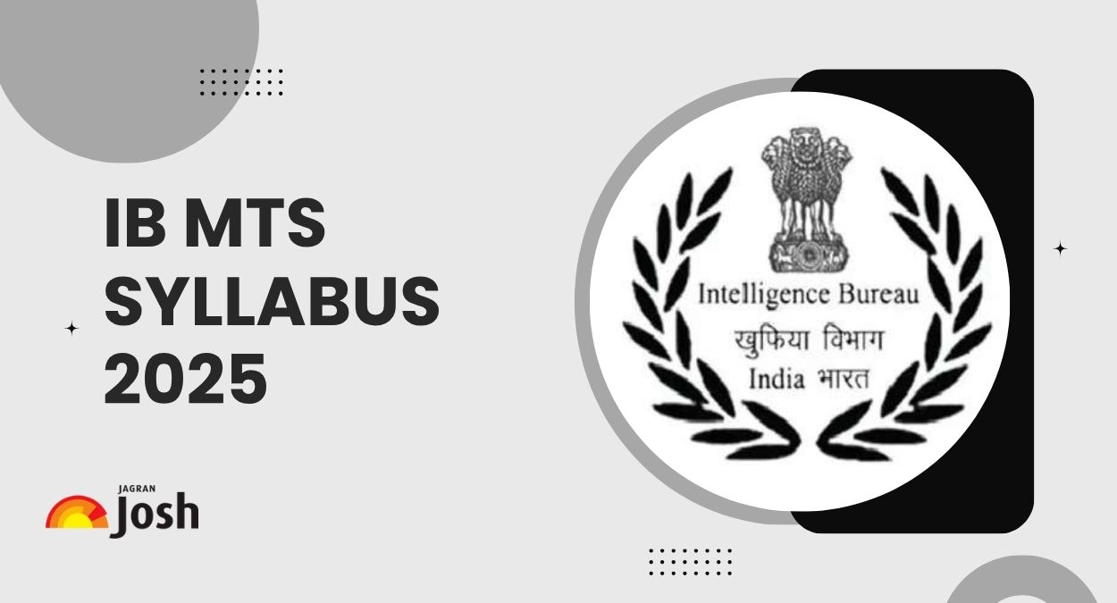 IB MTS Syllabus 2025: Complete Tier 1 & Tier 2 Syllabus, Exam Pattern & Selection Process
