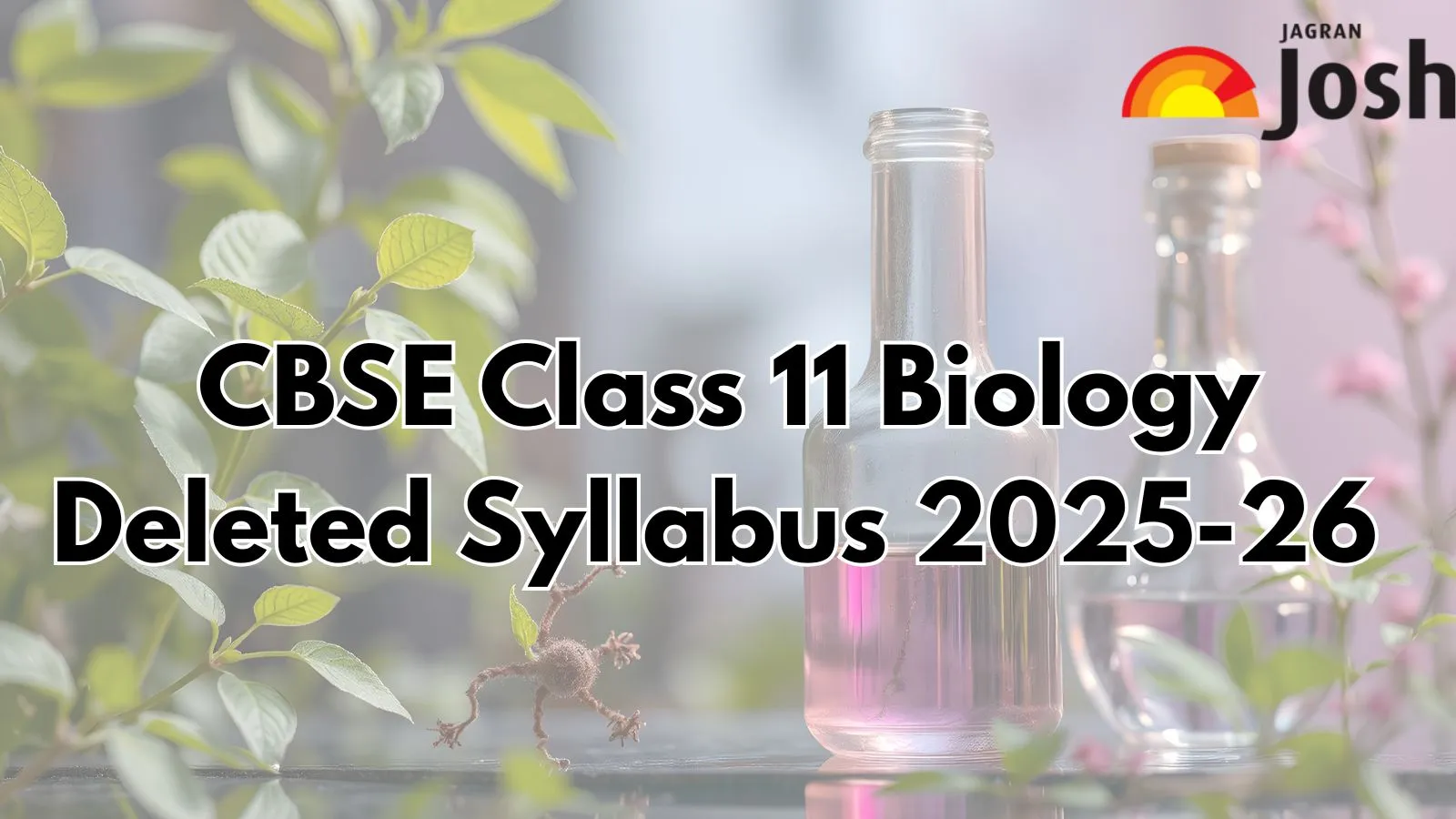 CBSE Class 11 Biology Deleted Syllabus 2025-26
