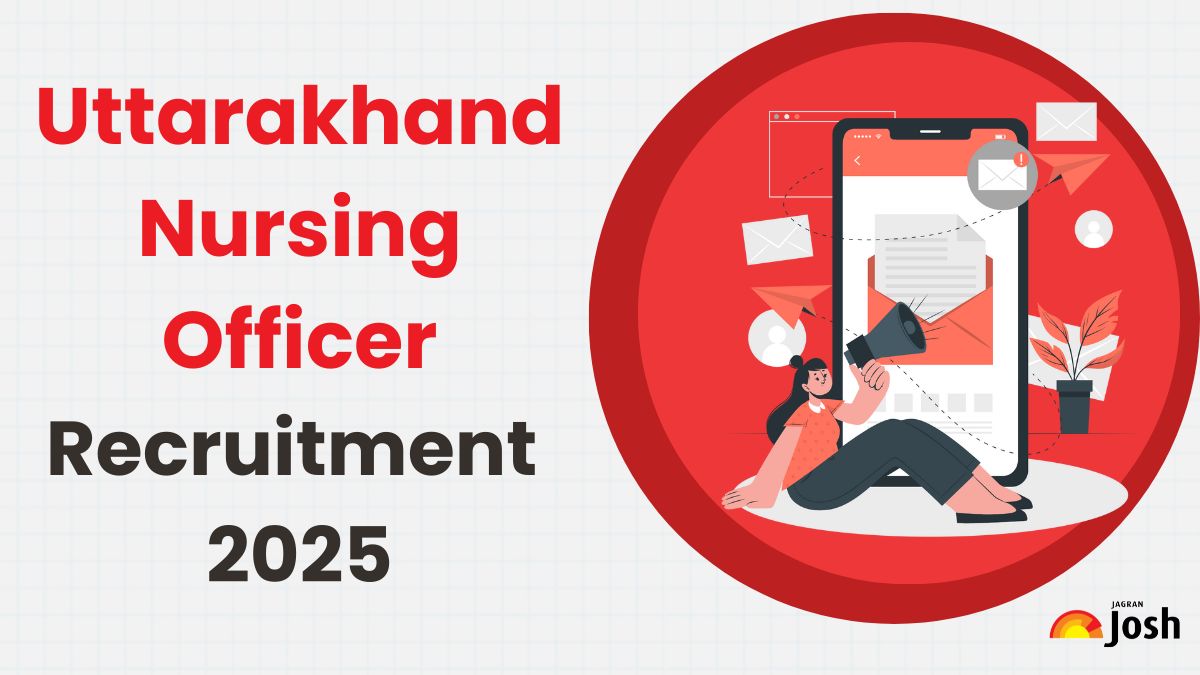Uttarakhand Nursing officer Recruitment 2025 Notification Released for 690 Posts at ukmssb.org