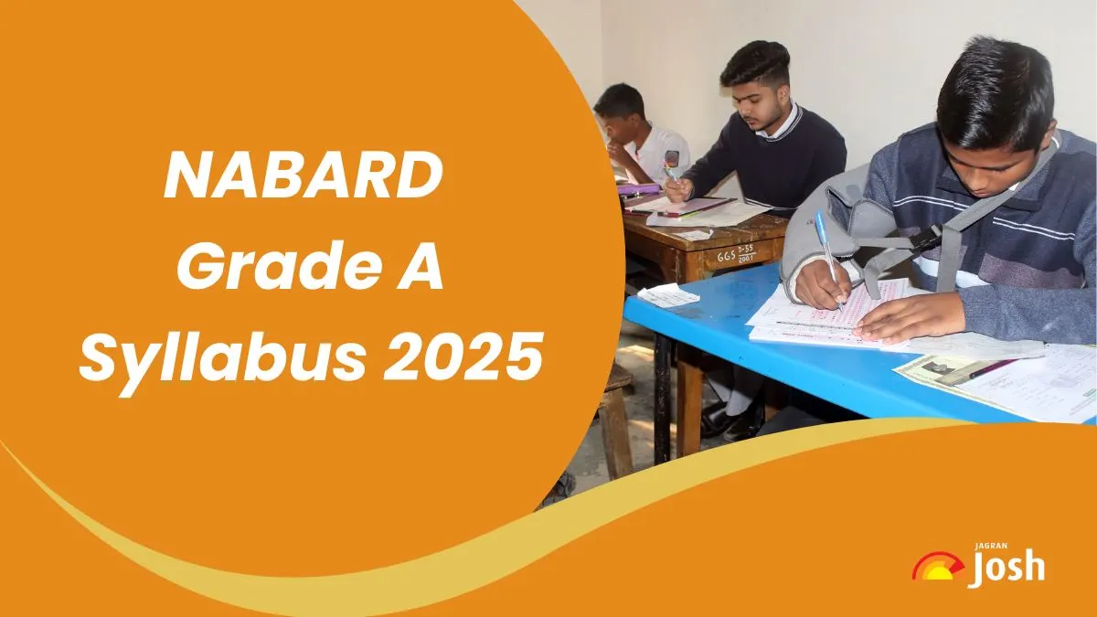 NABARD Grade A Syllabus 2025: नाबार्ड ग्रेड A परीक्षा का लेटेस्ट सिलेबस और एग्जाम पैटर्न यहाँ चेक करें