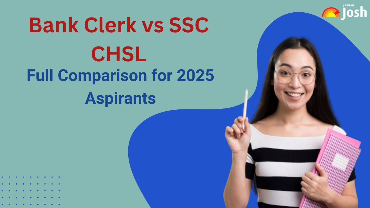 Bank Clerk vs SSC CHSL: Which Job Actually Offers a Better Life? Full Comparison for 2025 Aspirants