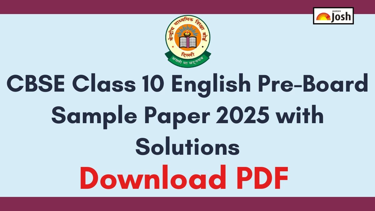 CBSE Class 10 English Pre-Board Sample Paper 2025 with Solutions: Download PDF