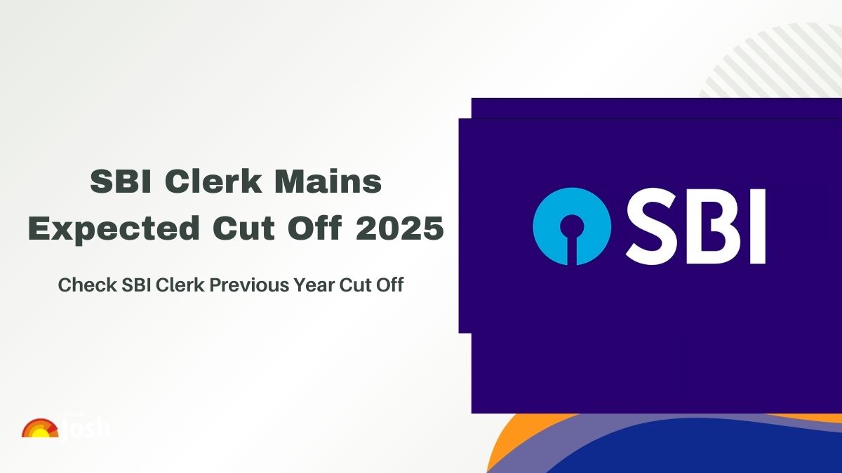 SBI Clerk Mains Cut Off 2025: Check Expected Category-Wise Cut off Marks PDF