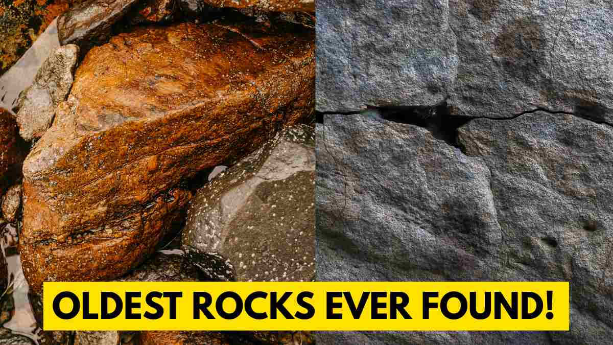 List of Top 7 Oldest Rocks Found in World History