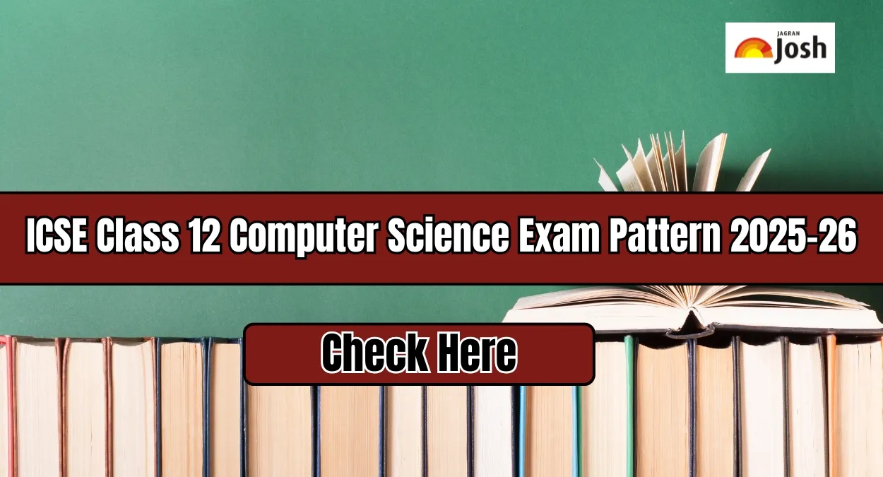 ICSE Class 12 Computer Science Exam Pattern 2025-26