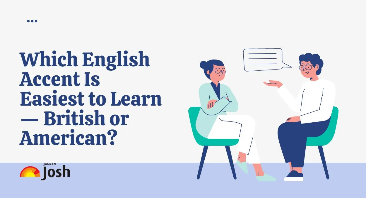 Which English Accent Is Easiest to Learn, British or American?