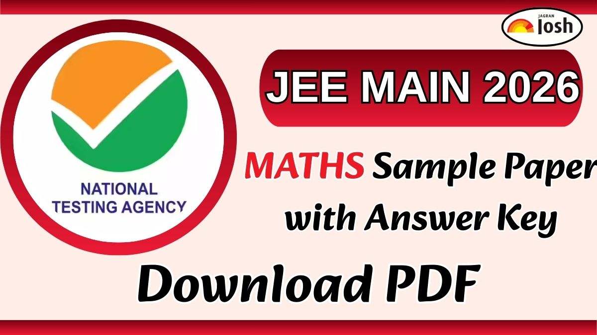 JEE Main 2026: Maths Sample Paper with Answer Key, Download PDF