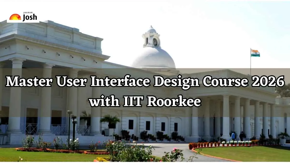 Master User Interface Design Course 2026 with IIT Roorkee