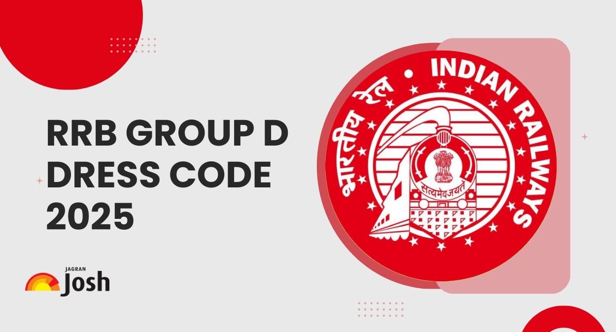 RRB Group D Dress Code 2025: Complete Checklist for Men & Women Including Items to Avoid, Clothing Rules and More