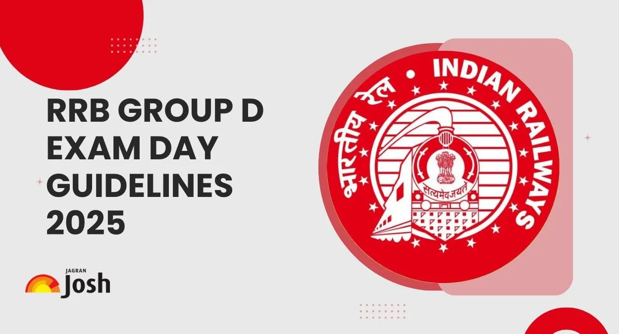 RRB Group D Exam Day Guidelines 2025