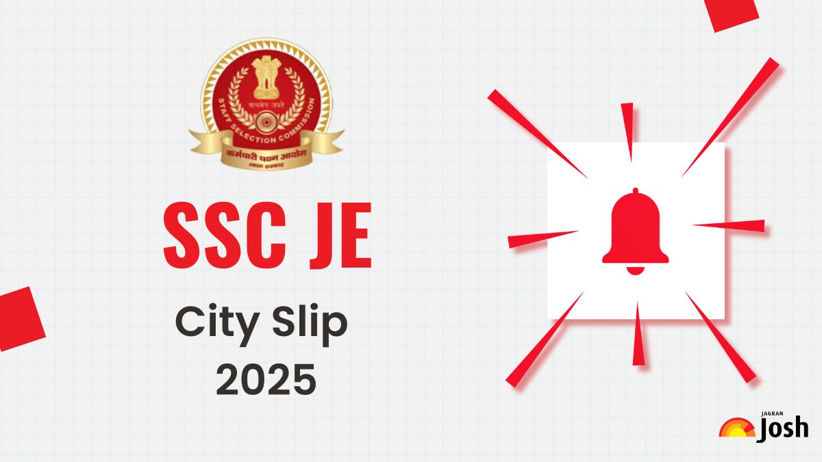 SSC JE City Intimation Slip 2025 at ssc.gov.in, Check Junior Engineer Exam City Details PDF - Link Here Soon