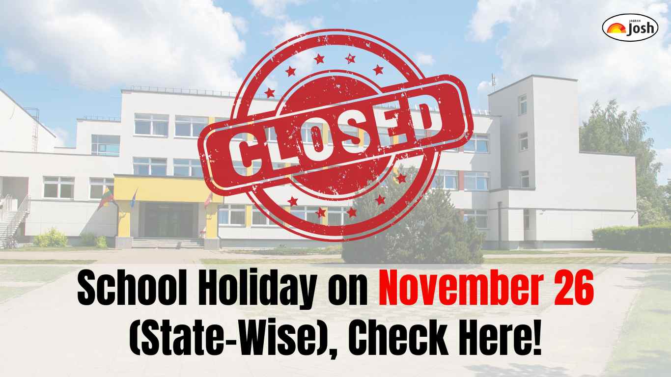 School Holiday on November 26: Schools Closed in THIS States Due to Rains or Regional Festivals.