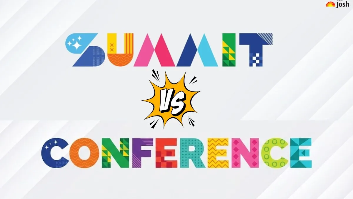 Check here the difference between Summit and Conference